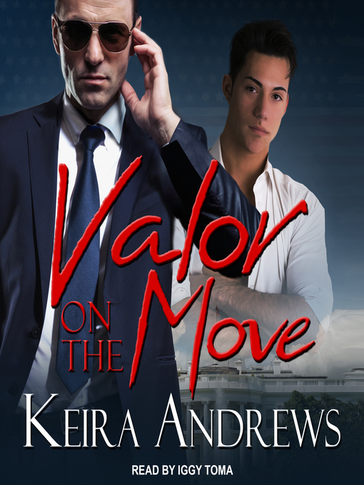 Title details for Valor on the Move by Keira Andrews - Available